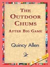 The Outdoor Chums After Big Game
